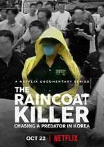 Watch The Raincoat Killer: Chasing a Predator in Korea 123netflix