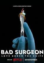 Watch Bad Surgeon: Love Under the Knife 123netflix