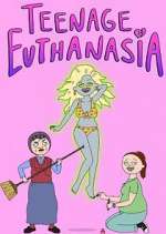 Teenage Euthanasia 123netflix