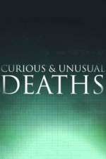 Watch Curious & Unusual Deaths 123netflix
