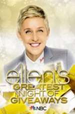 Watch Ellen\'s Greatest Night of Giveaways 123netflix