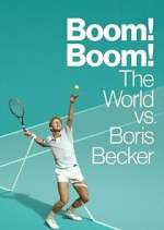 Watch Boom! Boom! The World vs. Boris Becker 123netflix