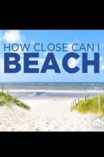 Watch How Close Can I Beach 123netflix