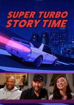Watch Super Turbo Story Time 123netflix
