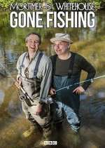 Watch Mortimer and Whitehouse: Gone Fishing 123netflix