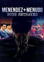 Watch Menendez + Menudo: Boys Betrayed 123netflix