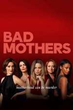 Watch Bad Mothers 123netflix