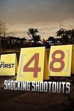 Watch The First 48: Shocking Shootouts 123netflix