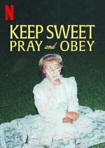 Watch Keep Sweet: Pray and Obey 123netflix