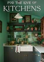 Watch For the Love of Kitchens 123netflix