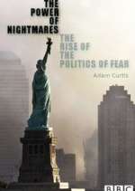 Watch The Power of Nightmares: The Rise of the Politics of Fear 123netflix