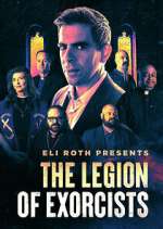 Watch Eli Roth Presents: The Legion of Exorcists 123netflix