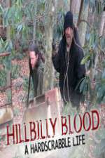Watch Hillbilly Blood A Hardscrabble Life 3-D 123netflix