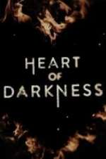 Watch Heart of Darkness 123netflix