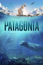 Watch Patagonia: Life on the Edge of the World 123netflix