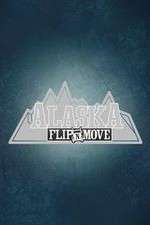 Watch Alaska Flip N Move 123netflix