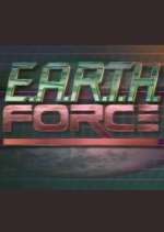 Watch E.A.R.T.H. Force 123netflix