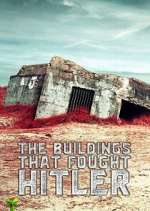 Watch The Buildings That Fought Hitler 123netflix