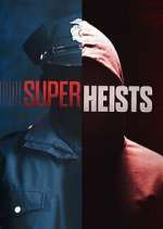 Watch Super Heists 123netflix