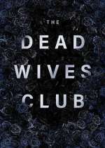 Watch The Dead Wives Club 123netflix