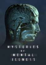 Watch Mysteries of Mental Illness 123netflix