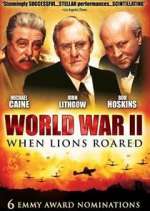 Watch World War II: When Lions Roared 123netflix