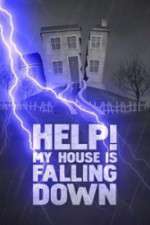 Watch Help My House is Falling Down 123netflix