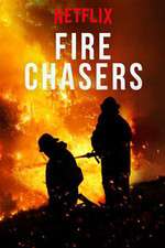 Watch Fire Chasers 123netflix