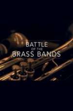 Watch Battle of the Brass Bands 123netflix