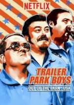 Watch Trailer Park Boys: Out of the Park: USA 123netflix